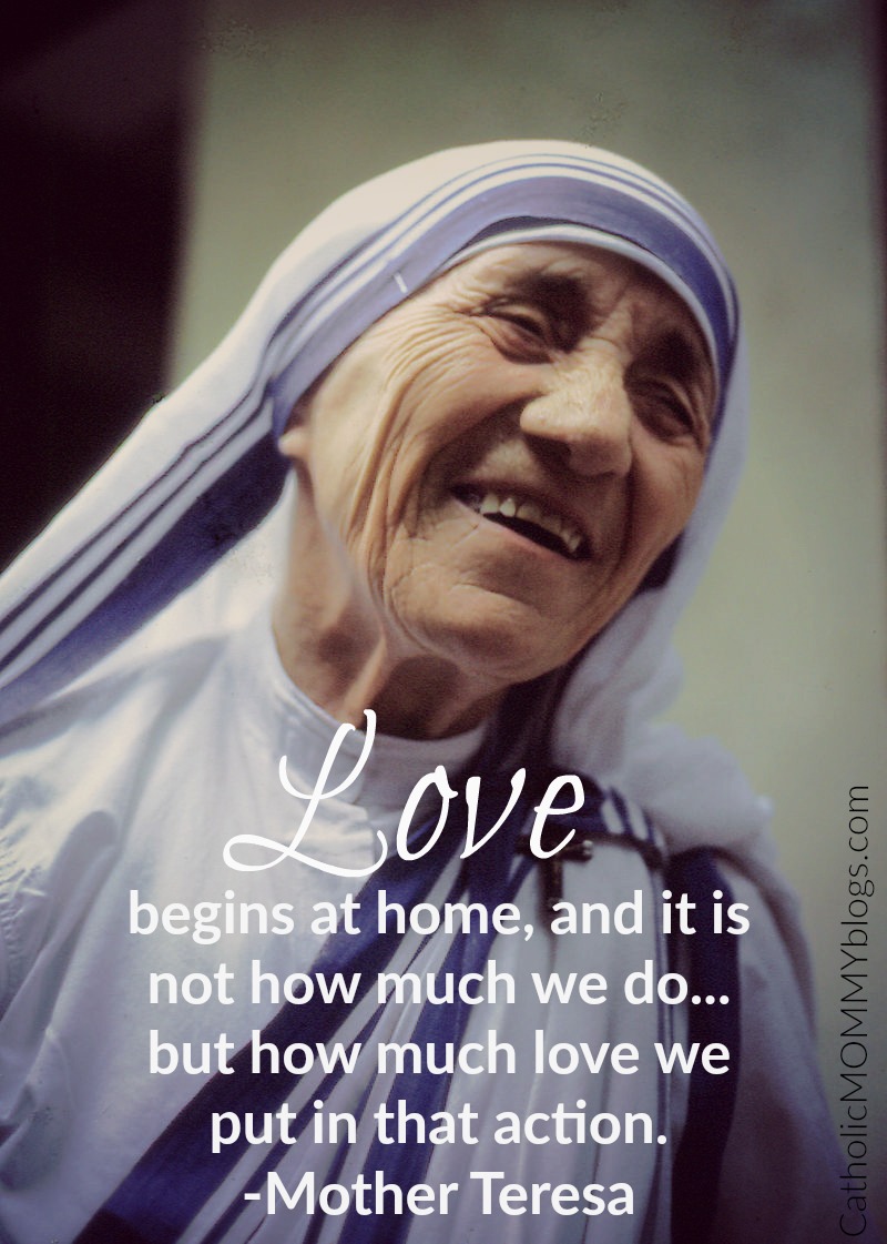 Mother Teresa s canonization and her simple acts of love “Do small things with GREAT